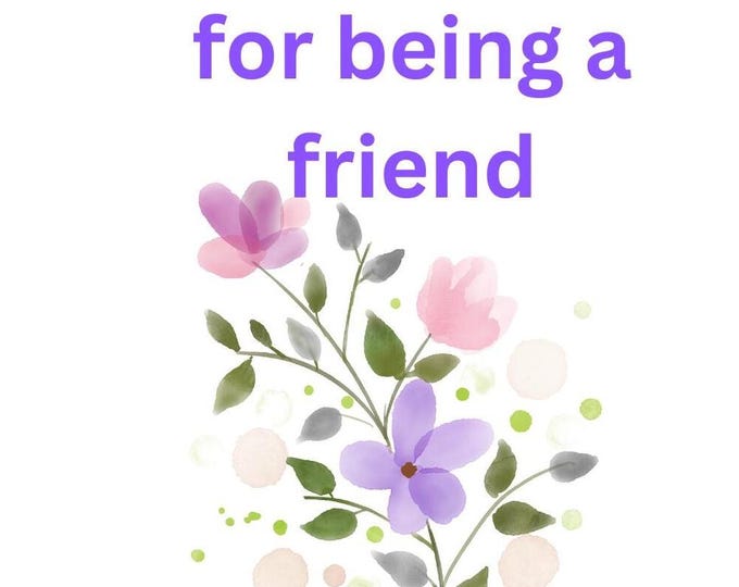 Thank You for Being a Friend Card, Christian Friendship Card, Faith-Based Encouragement, God's Beauty, You Shine Brighter Than Ever