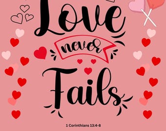Love Never Fails