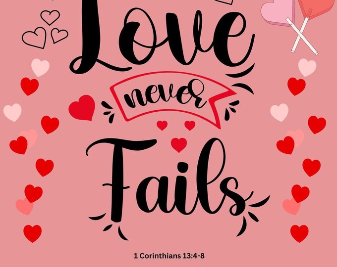 Love Never Fails