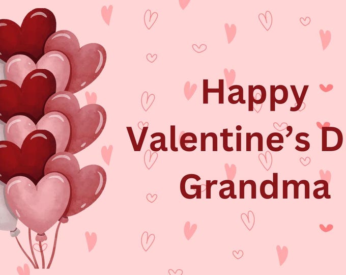 Happy Valentines Day Grandma