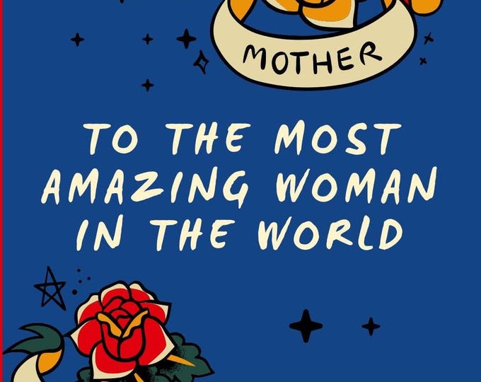 Most amazing Mom Mothers Day Card, Thoughtful Mother's Day card, Loving Mother's Day card,  Mother's Day card for an amazing Mom,