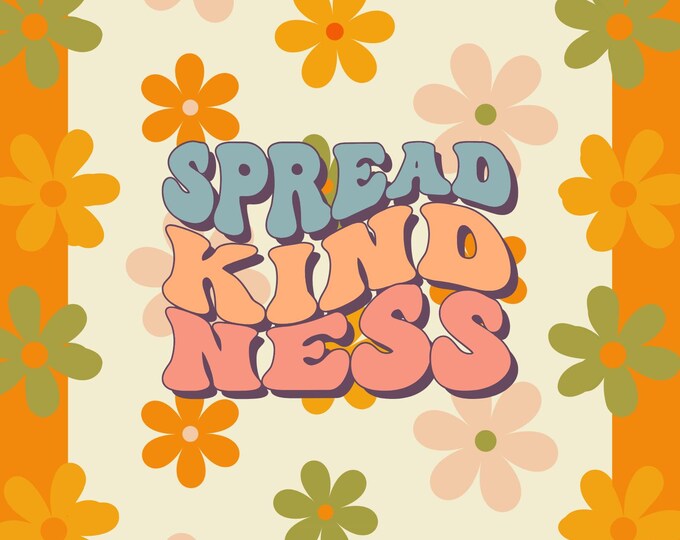 Hippie Wall Art Printable, Spread Kindness Quote, 8.5 x 11", Orange Floral Print, Retro Boho Decor, digital download poster