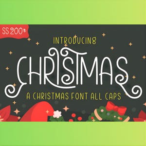 May include: A festive graphic with the word "CHRISTMAS" in a decorative font. The text "INTRODUCING" and "A CHRISTMAS FONT ALL CAPS" are also present. The design includes stars, a Santa hat, and a Christmas tree.