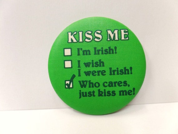 Vintage Hallmark St. Patrick's Day Kiss Me Button… - image 1