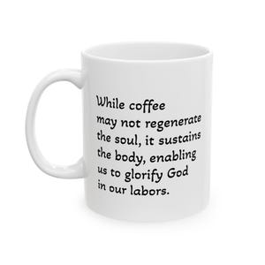 Coffee with Calvin Mug, Christian Mug, Reformed Coffee Mug, Bible Mug, Calvinist Gift, Theology Mug, John Calvin, (11oz, 15oz)
