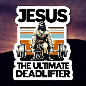 Jezus - De ultieme deadlifter-sticker - Fitness Jezus gewichtheffen, grappig fitnessontwerp Gym Sticker Kerstmis Gezondheid Sport