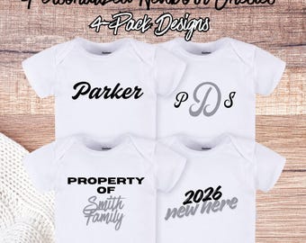 May include: Four white newborn onesies with personalized text. The text includes the name "Parker", initials "PDS", "PROPERTY OF Smith Family", and "2026 new here". The image also includes the text "Personalized Newborn Onesies 4-Pack Designs".