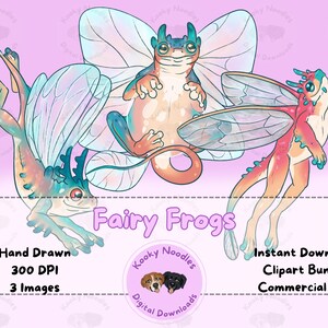 May include: Digital illustration of three whimsical fairy frogs with colorful bodies and translucent wings. The image includes the text "Fairy Frogs", "Hand Drawn", "300 DPI", "3 Images", "Instant Download", "Clipart Bundle", and "Commercial Use".
