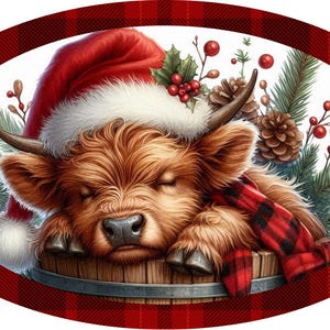 May include: A digital illustration of a Highland cow wearing a Santa hat and a red and black plaid scarf, resting in a wooden barrel. The image is set within a red plaid oval frame, with pine needles, berries, and pine cones.