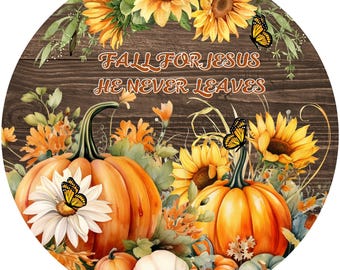 Fall for Jesus Wreath Sign: Faith-Inspired Autumn Decor