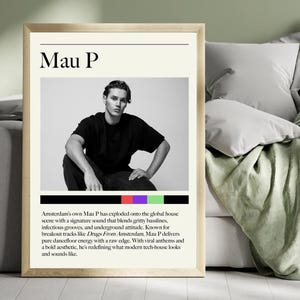 Mau P Poster – Tech House Wall Art and Print | A5 – A0 Digital & Framed Sizes | Electronic DJ Music Decor