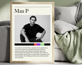 Mau P Poster – Tech House Wall Art and Print | A5 – A0 Digital & Framed Sizes | Electronic DJ Music Decor