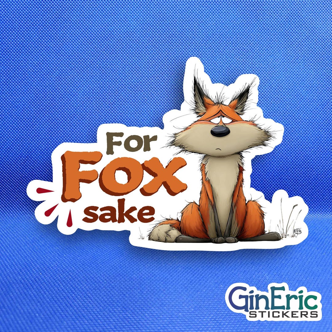 For Fox Sake Ffs Weatherproof Sticker - Etsy