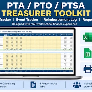 May include: A PTA/PTO/PTSA Treasurer Toolkit digital product display featuring a laptop screen showing an annual budget spreadsheet with income and expense categories. Includes icons for editable Excel templates, Google Sheets templates, and a print-ready PDF guide.
