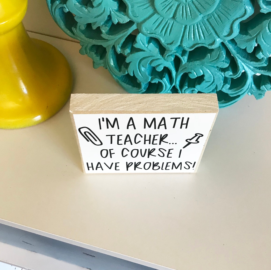 Math Teacher Gift Math Teacher Decor Desk Sign Etsy