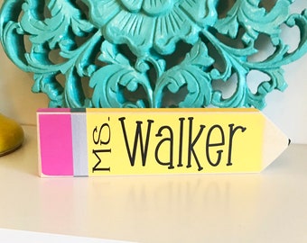 Personalized Teacher Gifts- Desk Name Plate - Personalized Pencil Desk Sign - Teacher Appreciation Gift