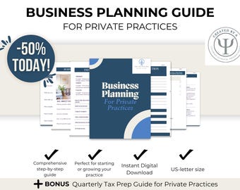 May include: A blue and white business planning guide for private practices. The guide includes sections for business, execution, operations, and marketing. The guide is available for instant digital download and is US-letter size. A bonus quarterly tax prep guide for private practices is also included.