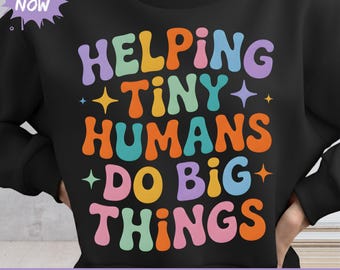 helping tiny humans do big thingsSvg Png, Helping Tiny Humans To Do Big Moves Png, Tiny Human, Pediatric Therapist, Occupational