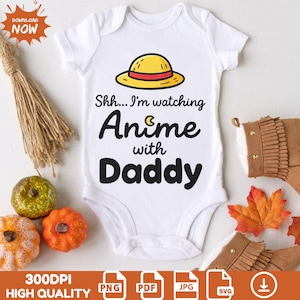 May include: White baby onesie with the text "Shh... I'm watching Anime with Daddy" and a yellow hat graphic. The onesie is surrounded by fall-themed decorations, including pumpkins and leaves.