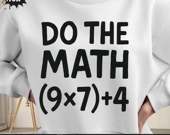 do the math 67 meme png  Six Seven Birthday SVG | Sarcastic Math Humor Clipart | Instant Printable Design for Shirts Stickers, 6 7 Svg Png