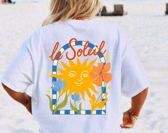 Le Soleil Shirt Summer Png French Riviera Png Mediterranean Png Europe Cruise Png Meet Me At The Beach Png St Tropez Png Soleil