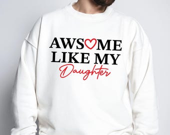Awasome Like My Doughter Svg Png,Funny Dad Svg,Father's Day Png,Birthday Dad SVg,Dad Svg,Dad Shirt Png,Vintage Birthday Svg,
