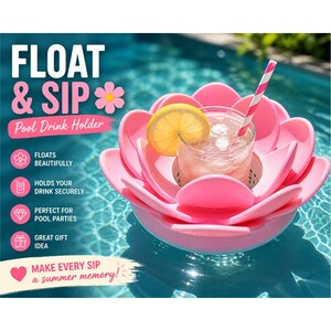 Könnte beinhalten: Rosa lotusförmiger Pool-Getränkehalter mit Getränk, Zitronenscheibe und gestreiftem Strohhalm. Der Text "FLOAT & SIP" steht oben. Der Halter schwimmt und hält Getränke sicher. Tolle Geschenkidee für Poolpartys.
