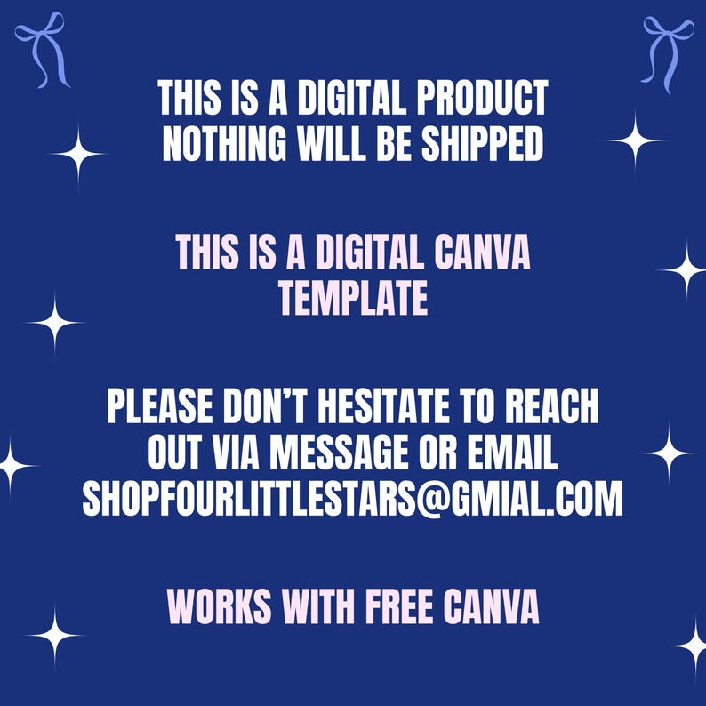 May include: A digital product announcement on a dark blue background with white text. The text includes phrases like "THIS IS A DIGITAL PRODUCT" and "THIS IS A DIGITAL CANVA TEMPLATE". Decorative elements include white stars and bows.
