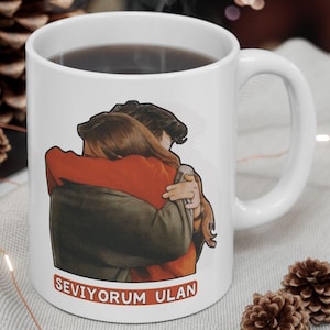 Turkish Drama Fan Seyfer &quot;Seviyorum Ulan&quot; Ceramic Coffee Mug, Yali Capkini, Dizi Series Lover, Tea Cup for Turks, Gift For Her, Turkey Gifts