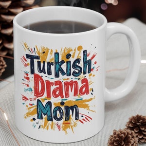 Turkish Drama Mom Ceramic Coffee Mug, Rainbow Splash, Funny Gifts Dizi Lovers, Tea Cup for Turks, Best Gift for Moms, Unique Turkey Tea Mug