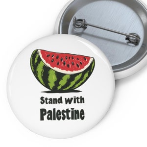 Stand with Palestine Watermelon Metal Pin | Palestinian Solidarity Button | Free Palestine | Human Rights Freedom | Pin Palestine Support