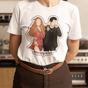 Seyran Korhan &quot;Antep Fıstık ve Ferit&quot; White T-Shirt | Minimalist Couple Design | Turkish Graphic Tee | Yalı Çapkını Drama Gift | 100% Cotton