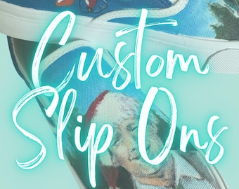 Custom Hand Painted Slip on Sneakers Original Christmas Birthday Gift for Him Her  One of A Kind Wearable Art