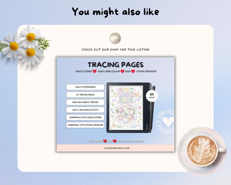 Puede incluir: Anuncio de un libro de trazado para lectores electr&oacute;nicos. La imagen muestra un lector electr&oacute;nico negro que muestra el "Cozy Tracing Book" con 20 p&aacute;ginas. El texto incluye "Totalmente hipervinculado" y "Actividad f&aacute;cil y relajante". Fondo azul claro con una margarita y caf&eacute;.