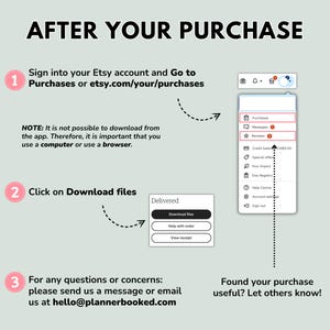 May include: A light green graphic with instructions on how to download a purchase from Etsy. The text includes steps to access purchases, download files, and contact information for support. The image also includes a screenshot of the Etsy website.