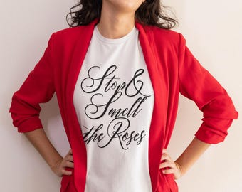 Romantic Roses Graphic Tee, Cherish Life Shirt