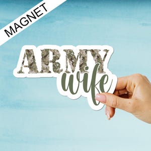Army Wife Magnet, Camo Army Magnet, Die Cut Magnet, Army Refrigerator Magnet, Military Gift, Army Wife Gift, Gift for Wife, Soldier Gift