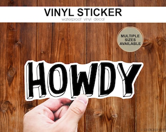 Howdy Sticker, Howdy Water Bottle Sticker, Retro Western Sticker, Southern Charm Sticker, Western Laptop Decal, Southern Hello Sticker