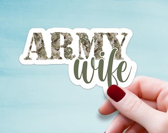 Army Wife Sticker, Camo Army Sticker, Army Wife Decal, Vinyl Sticker, Car Decal, Computer Decal, Gift for Wife, Army Decal
