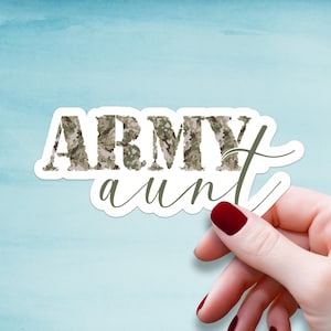 Army Aunt Sticker, Vinyl Sticker, Camo Army Sticker, Army Aunt Decal, Car Decal, Computer Decal, Gift for Aunt, Military Gift