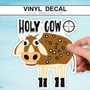 Holy Cow Sticker, Target Practice Decal with Cow, Funny Shooting Sticker, Gun Enthusiast Humor, Novelty Gun Sticker