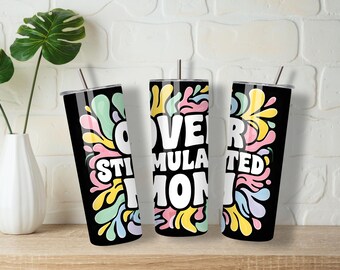 20oz Overstimulated Mom Tumbler Wrap PNG, Tumbler Wrap, Instant Digital Download, Groovy Sublimation file.