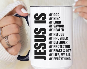 Jesus Is My Everything Coffee Mug, Christian Gift Cup