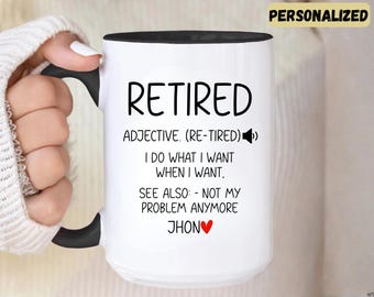 Personalized Retirement Coffee Mug, Funny Gift