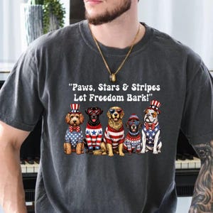 Paws, stars & stripes let freedom bark! unisex t shirt,  American Flag Dog T Shirt, Patriotic Dog Shirt, Red White and Blue Dog Shirt