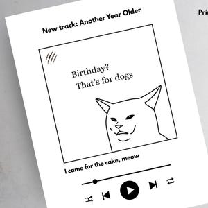 Carte d'anniversaire drôle et sarcastique avec parodie Spotify de FunnyCat, 5x7, imprimable, cadeau d'anniversaire sarcastique pour les amoureux des chats
