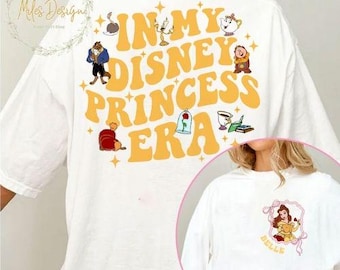 Two- Sided Disney Princess Shirt, In My Disney Princess Era Sweatshirt, Disneyworld Girls Trip, Disneyland Vacation Shirt, Princess Matching