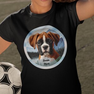 Boxer Dog Mom T Shirt Gift, Boxer Dog Lover Tee for Pet Moms, Unisex Soft Cotton Shirt, Boxer Owner Gift Idea, Dog Breed Graphic Top