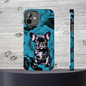 French Bulldog Tough Phone Case, Pet Lover Gift, Floral Design Phone Cover, Iphone or Android, Dog Mom Phone Accessory