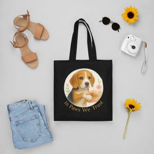 Beagle Tote Bag In Paws We Trust, Cute Dog Lover Gift, Eco-Friendly Reusable Shopping Bag, Pet Owner Shoulder Tote